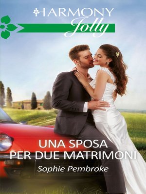 cover image of Una sposa per due matrimoni